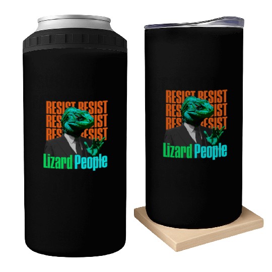 Resist Reptilians Lizard People Can Coolers
