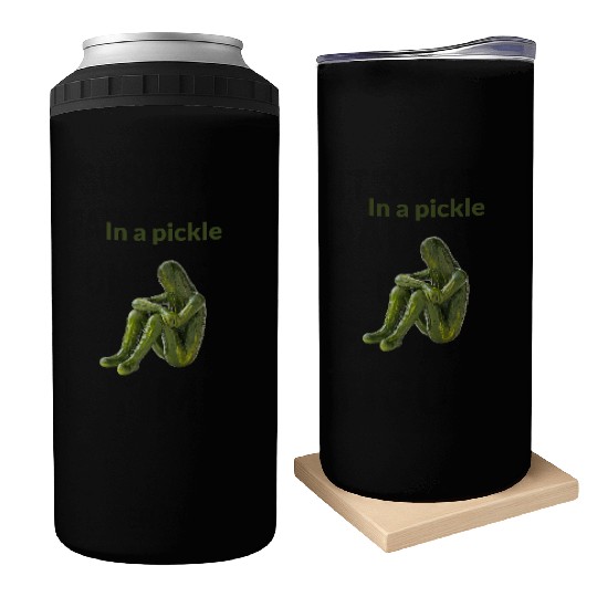 I'm in a Pickle – But This Is Just a Person Who Lo Can Coolers