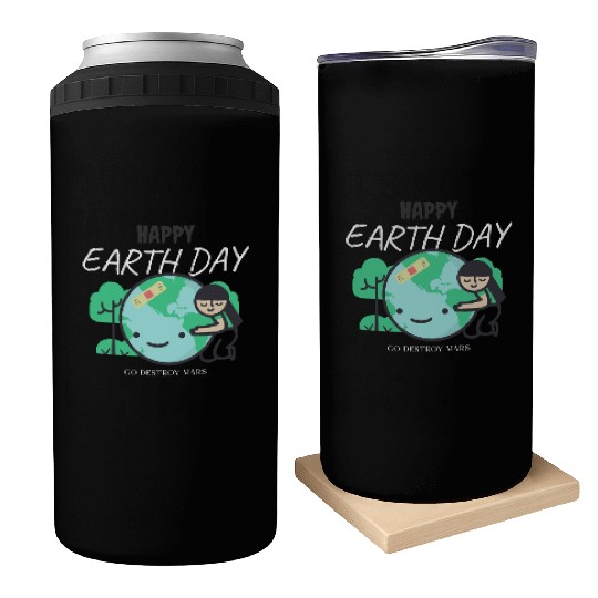 Funny Earth Day Can Coolers – Go Destroy Mars Quote