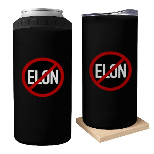 Anti Elon Musk Bumper Fascist prohibition sign Can Coolers