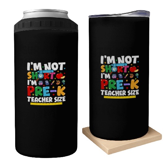 Pre K Teacher Back To School Pre kindergarten Can Coolers
