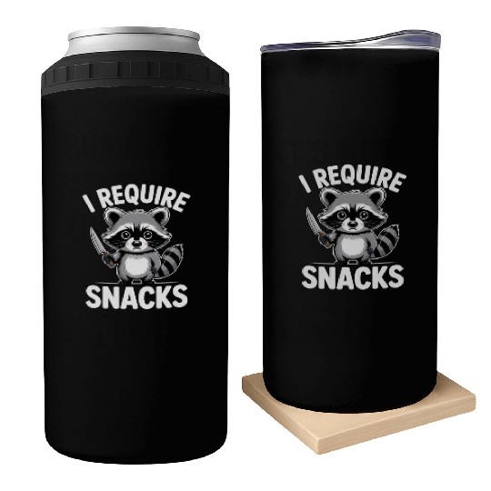 Funny Raccoon Quote I Require Snacks Cute Animal Can Coolers