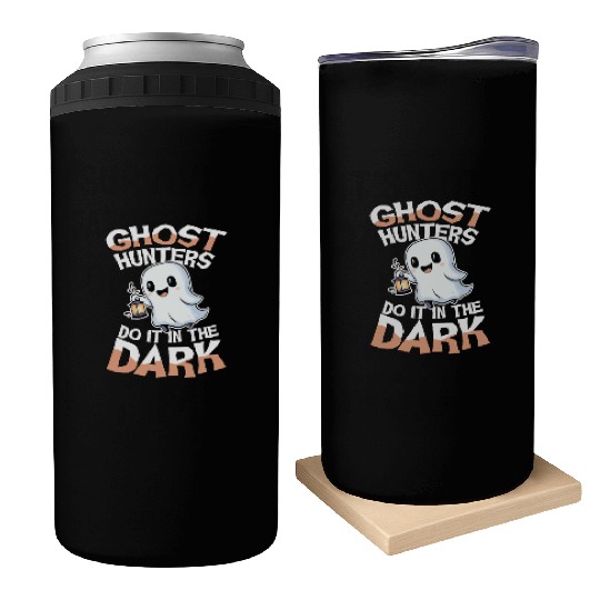 Ghost Hunters Do It In The Dark Cute Ghost Can Coolers