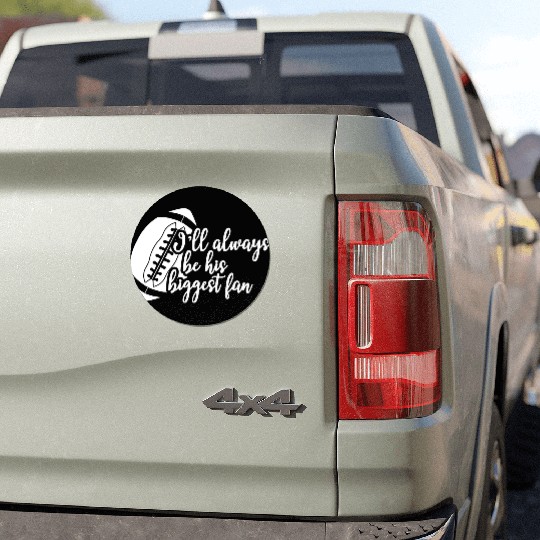 Discover Football Fan - I'' always be his biggest fan Car Magnets