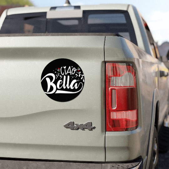 Ciao Bella Italy Quote In Italian Graphic Car Magnets
