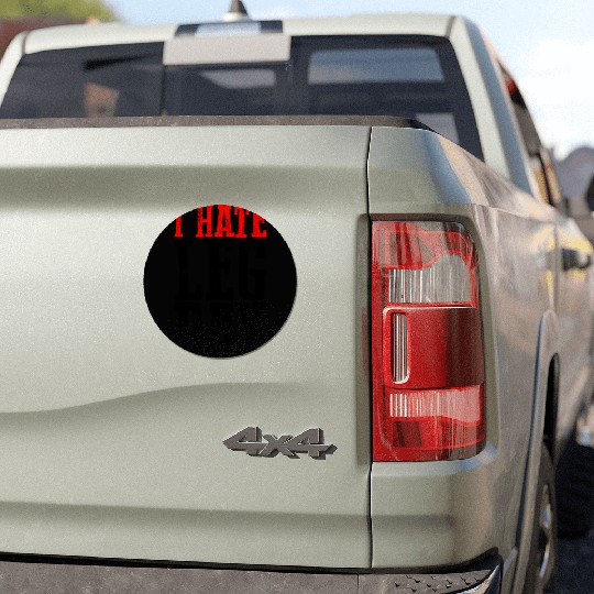 I Hate Leg Day 6 Car Magnets