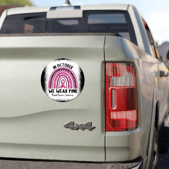 In October We Wear Pink Breast Cancer Awareness Car Magnets