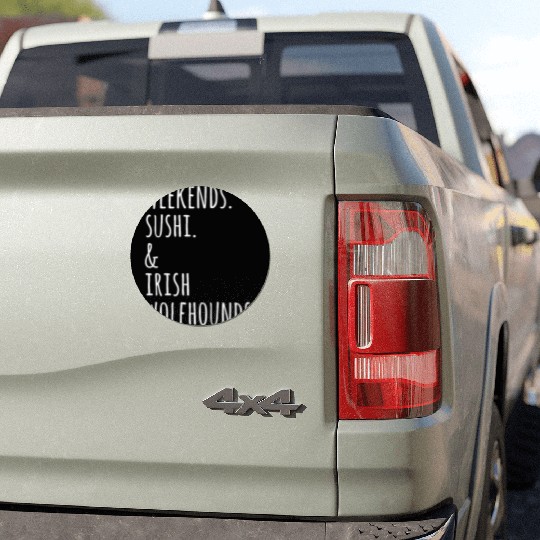 Weekends Sushi And Irish Wolfhounds Car Magnets