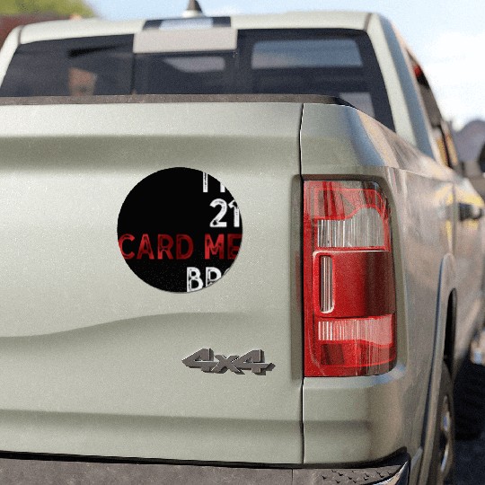 I'm 21 Card Me Bro 21 Years Old 21st Birthday Car Magnets