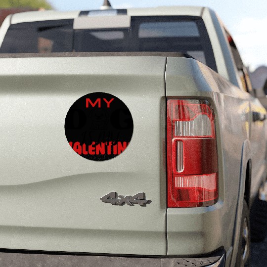 My Dog IS My Valentine Car Magnets Desing