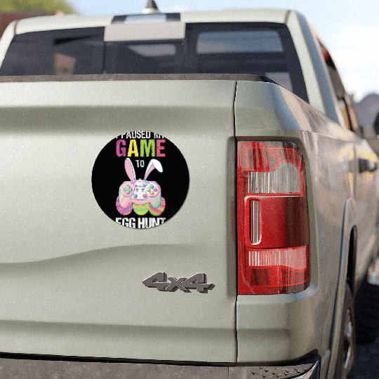 I Paused My Game To Egg Hunt funny Easter Car Magnets
