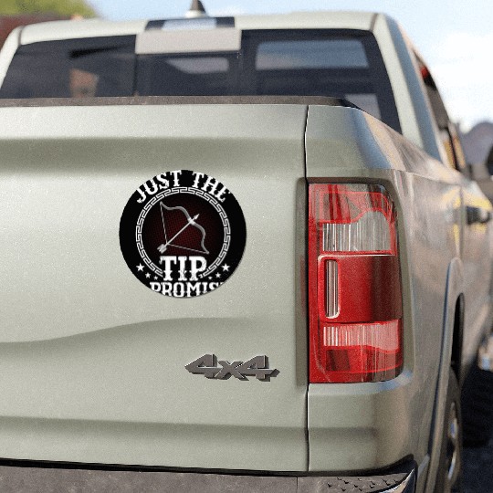 Just The Tip I Promise Bow & Arrows Target Archery Car Magnets