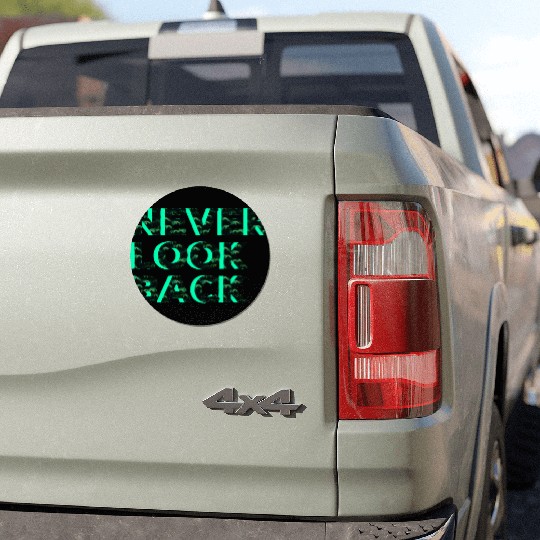 Never Look Back Car Magnets
