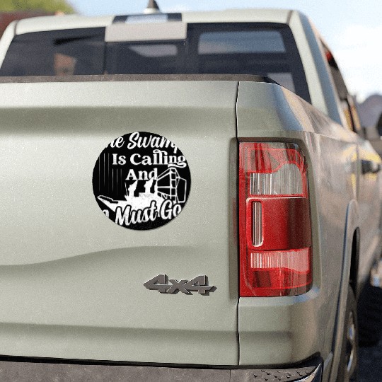 The Swamp Is Calling And I Must Go Airboat Airboat Car Magnets