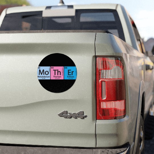 Mo Th Er Mother Element Periodic Table Element Car Magnets