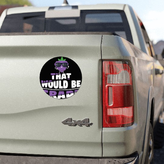 That Would Be Grape Car Magnets