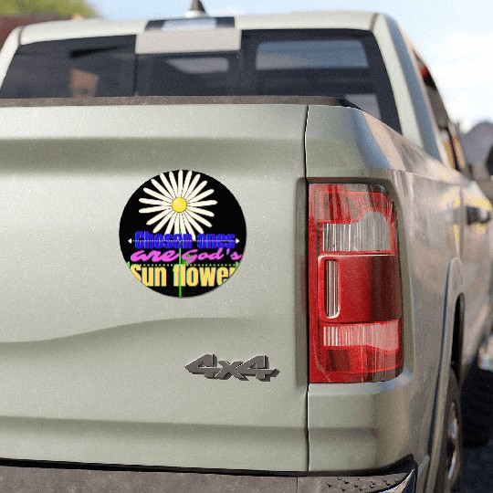 Chosen ones are Gods sun flower cute Car Magnets