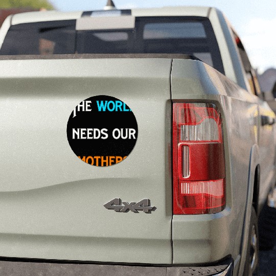 World needs mothers vintage Car Magnets