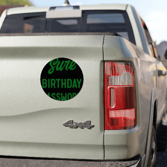 Use Your Birthday As Password Cyber Security Car Magnets