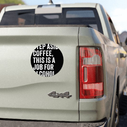 Step Aside Coffee This Is A Job For Alcohol Car Magnets