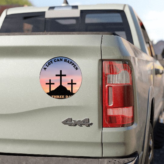 A Lot Can Happen In Three Days Christian Easter Car Magnets