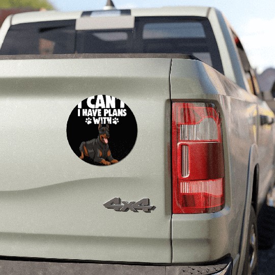 I Can't I Have Plans With Doberman Car Magnets