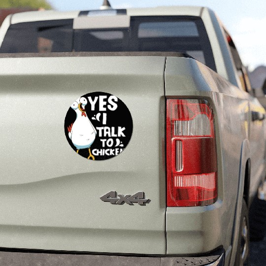 Yes I Talk To Chickens Farming Hen Farmer Car Magnets