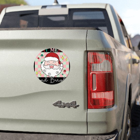 Stay merry and bright, Christmas funny design Car Magnets