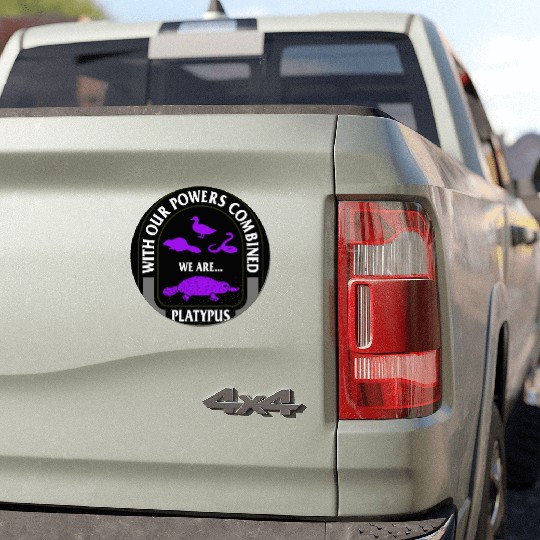 Platypus Car Magnets, With Our Powers Combined We Are
