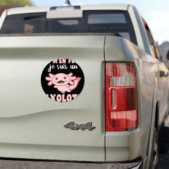 Je M'en Fous Je Suis Un Axolotl - Sweet Axolotl Car Magnets
