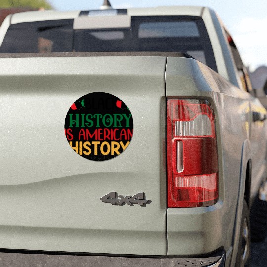 Black History is American History Car Magnets