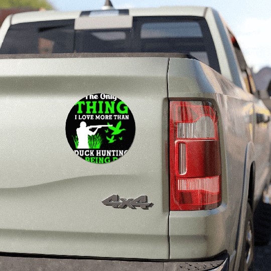 Duck Hunter Dad I Love More Than Duck Hunting Car Magnets