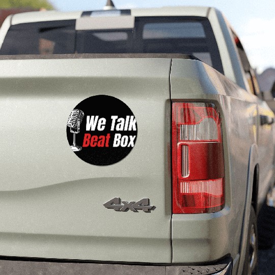 We Talk Beatbox Beatboxing Drummer Hiphop Artist Car Magnets