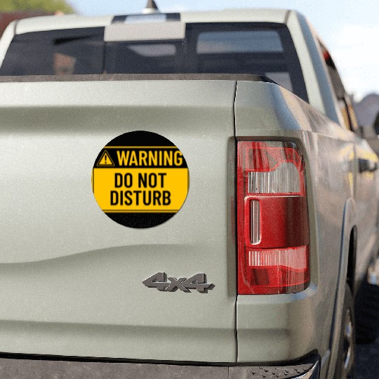 Warning: Do Not Disturb Car Magnets