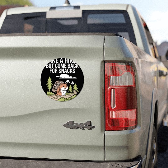 Take A Hike But Come Back For Snacks Hamster Car Magnets