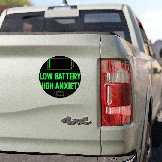 Low Battery High Anxiety Quote Design Car Magnets