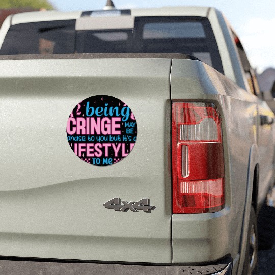 Being Cringe Is a Lifestyle – Cute Kawaii Quote Car Magnets