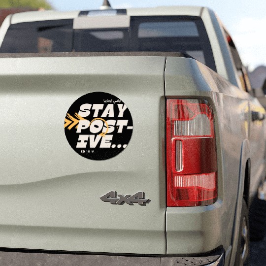 Stay Positive Motivational Quote Car Magnets