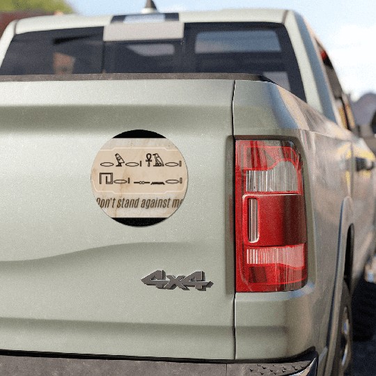 Ancient Command – Don’t Stand Against Me Car Magnets