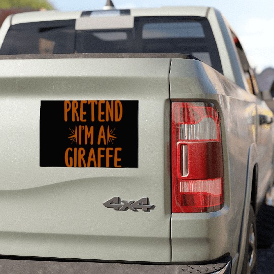 Pretend I'm A Giraffe Easy Lazy Halloween Costume Car Magnets