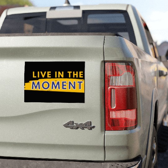 Live in the moment Car Magnets