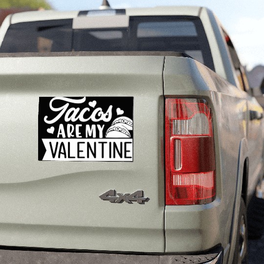 Galentines Day Tacos Are My Valentine Valentines D Car Magnets