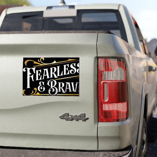 Fearless and Brave Car Magnets