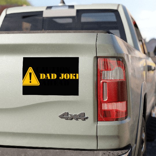 Caution Dad Jokes Ahead, funny dad Car Magnets