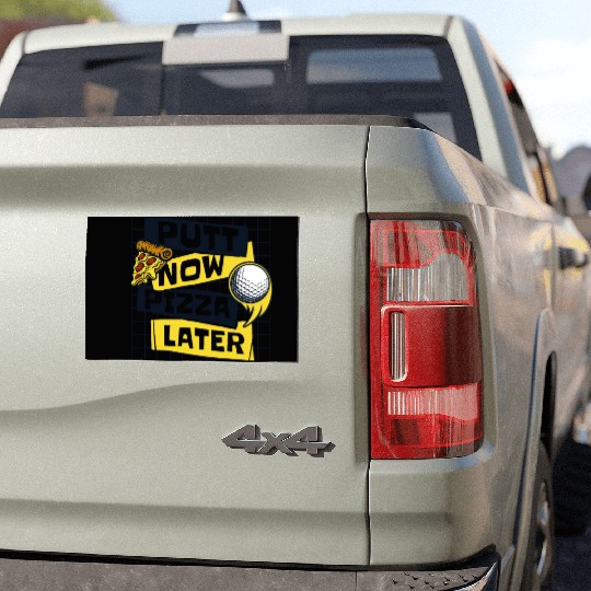 Putt Now Pizza Later Golfing Legend Player Pro Car Magnets