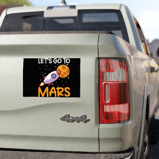 Let's Go To Mars Space Explorer Planet Sayings Car Magnets