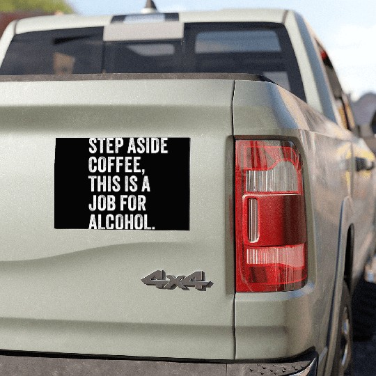 Step Aside Coffee This Is A Job For Alcohol Car Magnets