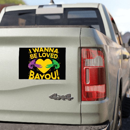 I Wanna Be Loved Bayou Mardi Gras Car Magnets