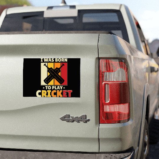 I Was Born To Play Cricket Car Magnets
