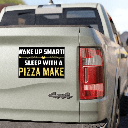 Wake Up Smarter Sleep With A PIZZA MAKER Car Magnets